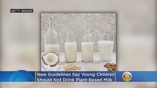 Most Young Children Shouldn’t Drink Plant-Based Milk, New Health Guidelines Say