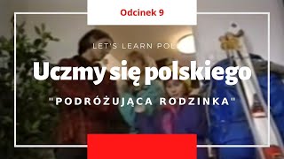 Uczmy się polskiego (Let's learn Polish) 9 \