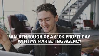 SMMA | A $10k Profit Day With my Agency