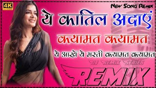 Ye Katil Adayein Dj Song||Ye Chehra ye Zulfein Qayamat Qayamat Dj Remix 3d Brazil Remix Old Song