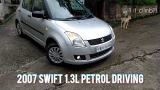 2007 Maruti Suzuki Swift 1.3L VXI | Hill Driving Review \u0026 Power of the 1.3L Engine |