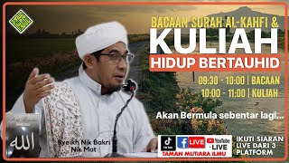 Syeikh Nik Bakri Nik Mat - Kuliah Kitab Hidup Bertauhid