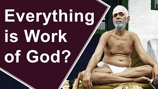 Ramana Maharshi on Presence of God || Everything is Work of God