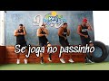 Se joga no passinho - Brisa Star ft. Thiago Jhonathan - Coreografia - Meu Swingão.