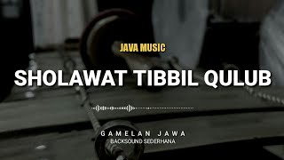sholawat tibbil qulub || instrumen bass glerr!! gamelan jawa