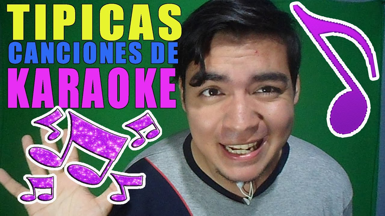 Típicas Canciones De KARAOKE - YouTube