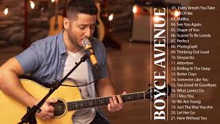 Boyce Avenue Greatest Hits - Boyce Avenue Acoustic playlist 2018