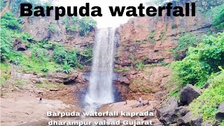 Barpuda waterfall kaprada dharampur valsad Gujarat 🍃