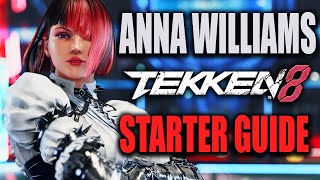The Ultimate Anna Williams Starter Guide | TEKKEN 8 Season 2