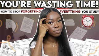 HOW TO STOP FORGETTING EVERYTHING YOU STUDY | YOU'RE WASTING TIME! 📚⏰
