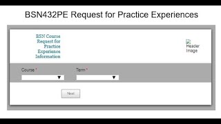 BSN432PE Quick Review - Request for Practice Experiences