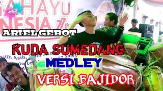 ARIEL GEBOT || KUDA SUMEDANG || MEDLEY || SI KRIBO