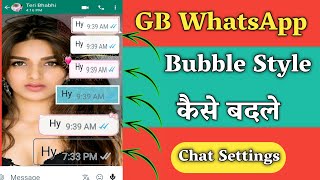 GB WhatsApp Sending Bubbles Change Easily / How To Change Bubble And Ticks Style