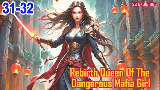 session  -2 /rebirth queen of the dangerous mafia girl / 31-32 #pocketfmlovestory #love #ssexplaine