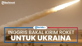 Abaikan Ancaman Putin, Inggris Bakal Tetap Kirimi Ukraina Peluncur Roket M270 buatan Amerika Serikat