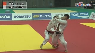 【男子73kg級決勝】平成27年度講道館杯全日本柔道体重別選手権大会｜柔道チャンネル