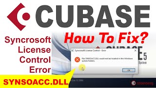 How to fix synsoacc.dll cubase 5,File synsocc.dll could not be located in the windows system folder