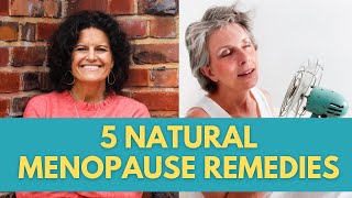 5 Steps to Manage Menopause Naturally