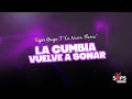 Súper Grupo F La Nueva Flama - La Cumbia Vuelve a Sonar (Video Lyric)