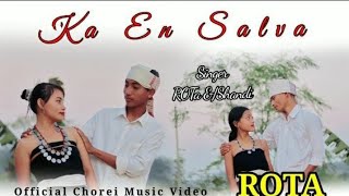 KA EN SALVA || Chorei official music video || 2023  KHOA HOI SONG