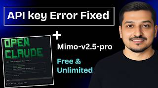 [API Error Fix] OpenClaude + FREE Unlimited MIMO V2.5 Pro = The Ultimate FREE AI Coding Setup
