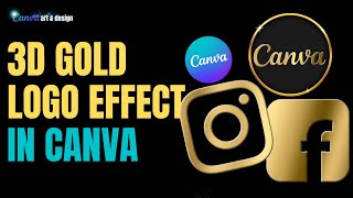 how to create 3d gold logo effect | Canva Art Design Tutorial For Beginner