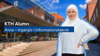 KTH Alumn: Anna – Civilingenjör i Informationsteknik