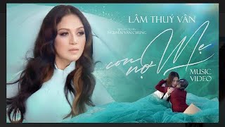 Lâm Thúy Vân - Con Nợ Mẹ (Official Music Video)