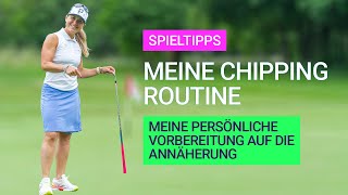 Meine Chipping-Routine - meine persönliche Vorbereitung