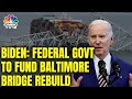 US President Joe Biden Vows To Replace Collapsed Baltimore Bridge | IN18V | CNBC TV18