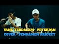 YANG TERDALAM - PETERPAN COVER PENGAMEN JOGJA (PENGAMEN JOGJA PROJECT)