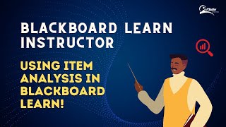 Using Item Analysis in Blackboard Learn