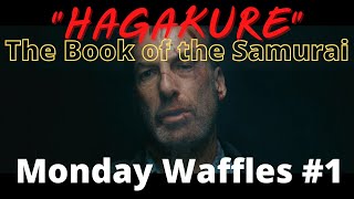 HAGAKURE: The Book of the Samurai