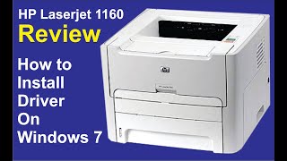 HP LaserJet 1160 Printer Driver Installation \u0026 Review