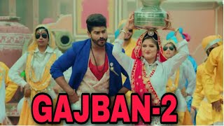 GAJBAN-2 || Vishwajeet Chodhary,Anjali Raghav,Mukesh jali || New Haryanvi Songs 2020 || OTP Again