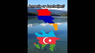 Which country you prefer? Armenia or Azerbaijan? #shorts #armenia #azerbaijan #prefer #choice