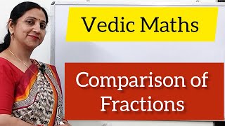 Vedic Maths | Comparison Of Fractions | #MWM #vedicmaths