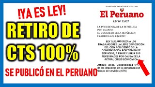 !YA ES LEY! RETIRO DE CTS 2024 100% |Se publicó en el peruano la Ley 32027 que aprueba el retiro