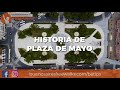 Capítulo 5: Historia de Plaza de Mayo