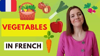 vegetables french vocabulary _ How to say vegetables  in French