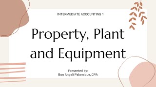 IA1 Property, Plant and Equipment (PPE)