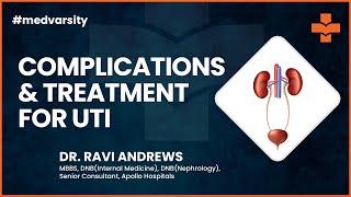 Complications & Treatment for Urinary Tract Infection | @MedvarsityOnlineLtd