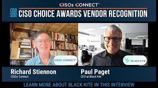 2022 CISO Choice Awards Vendor Recognition: Black Kite with Richard Stiennon