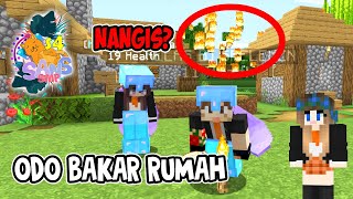 PRANK ODO BAKAR RUMAH SAMPE NANGIS! - Sans SMP Season 4