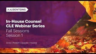 In-House Counsel CLE Webinar Series: Fall Sessions Session 1