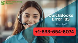 How to Fix QuickBooks Error 185 | Easy Banking Error Solutions (Step-by-Step Guide)