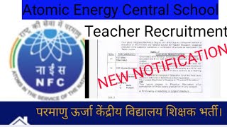 Atomic Energy Central School Teacher Recruitment 2022 | AECS Vacancies 2022 | No Fee |