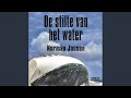 Hoofdstuk 19.8 - De stilte van het water