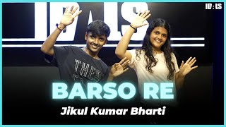 Barso Re - Guru | Jikul Kumar Bharti - Dance Choreography | Aishwarya Rai | A. R. Rahman@IDALSLive