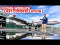 Flying the World’s Last Lockheed Constellation - HARS Australia